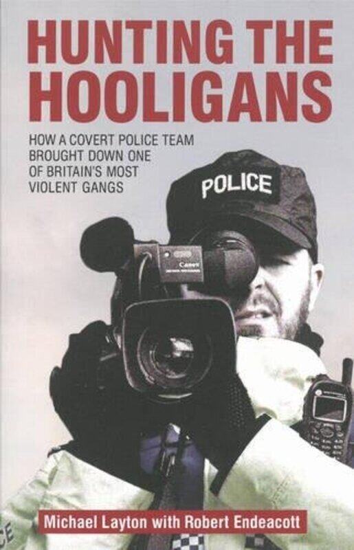 

Hunting The Hooligans