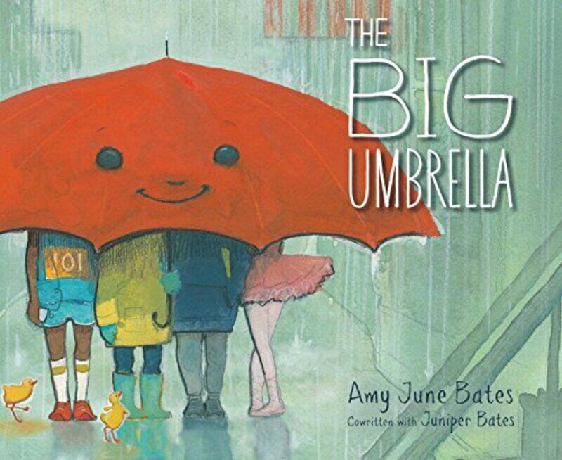 

The Big Umbrella By Bates, Amy June - Bates, Juniper - Bates, Amy June -Hardcover