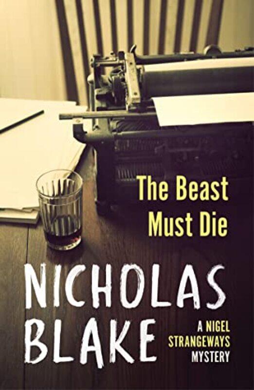 

The Beast Must Die by Nicholas Blake-Paperback