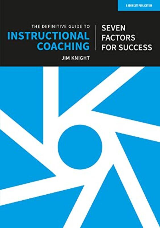 

The Definitive Guide to Instructional Coaching Seven factors for success UK edition by Jim Knight-Paperback