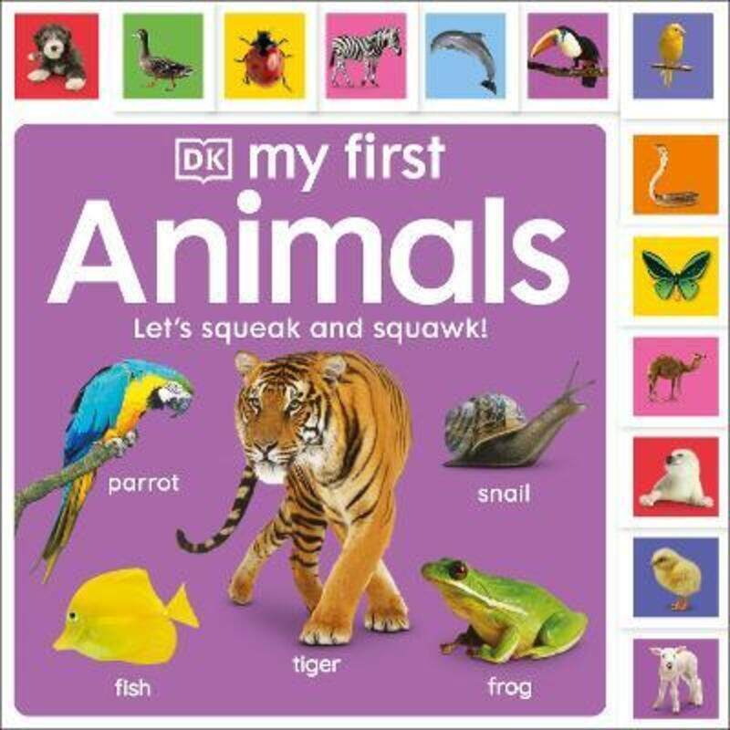 

My First Animals: Let's Squeak and Squawk!