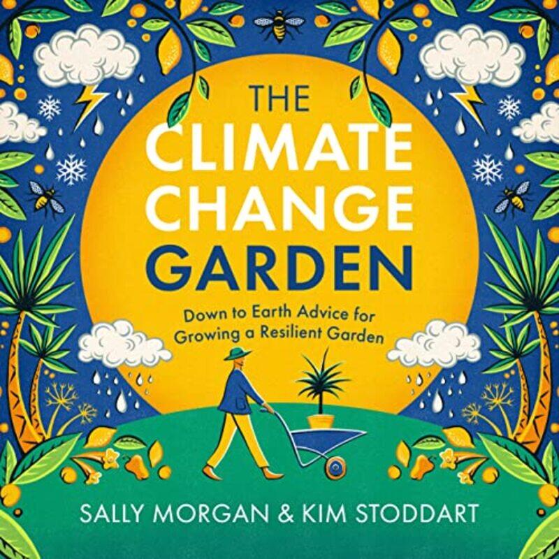 

The Climate Change Garden UPDATED EDITION by Lois Burdett-Paperback