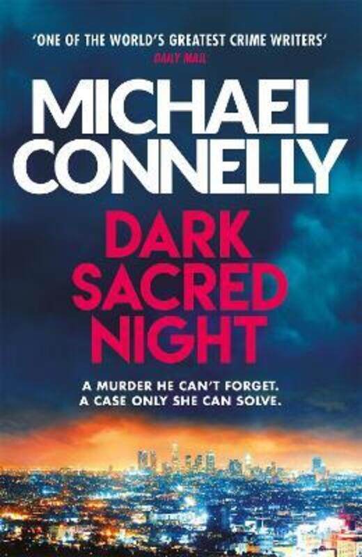 

Dark Sacred Night: A Ballard and Bosch Thriller.paperback,By :