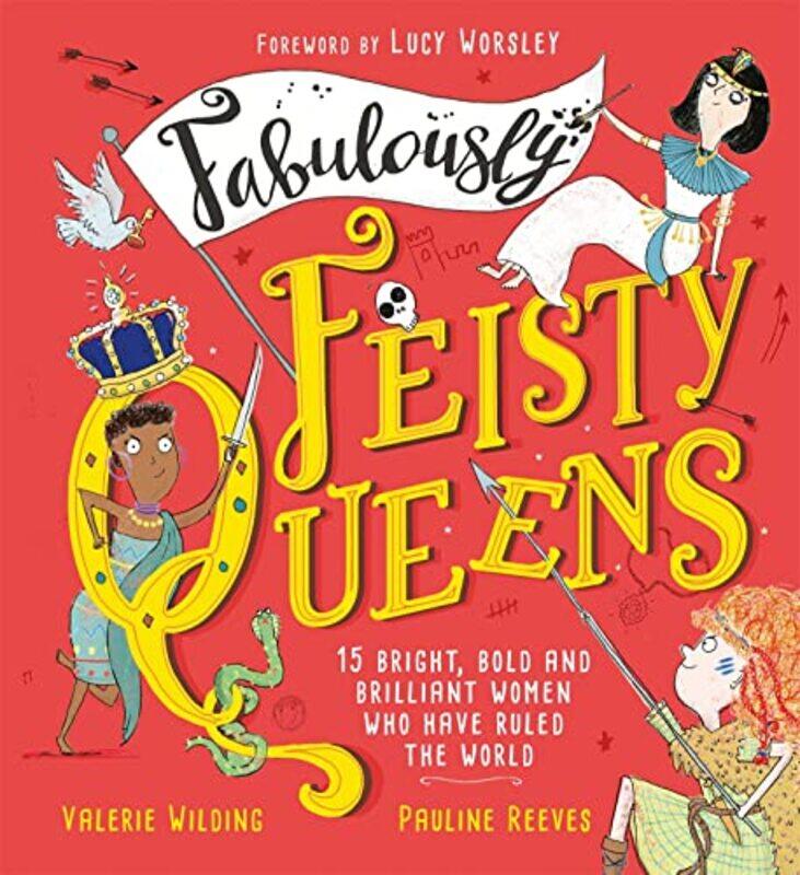 

Fabulously Feisty Queens by Valerie WildingPauline Gregory-Paperback