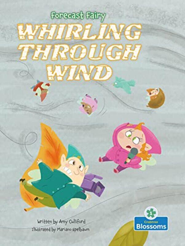 

Whirling Through Wind by Amy CullifordMariano Epelbaum-Paperback