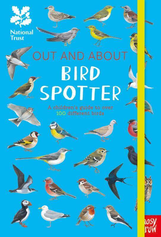 

National Trust: Out and About Bird Spotter: A Children's Guide to Over 100 Different Birds, Hardcover Book, By: Robyn Swift