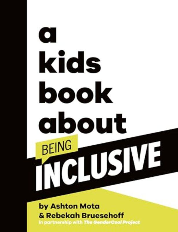 

Kids Bk About Being Inclusive By Mota Ashton - Hardcover