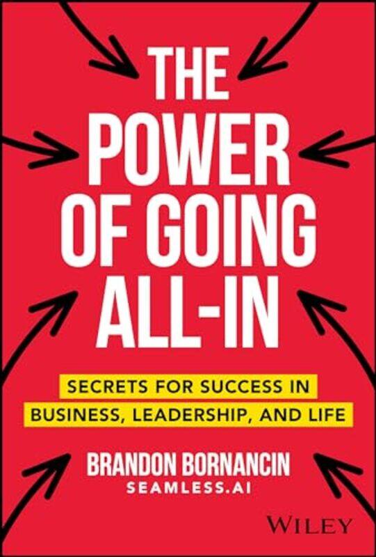 

The Power of Going AllIn by Brandon Bornancin-Hardcover