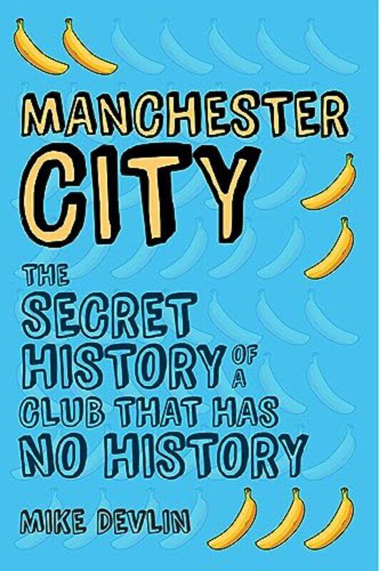 

Manchester City by Mike Devlin-Paperback