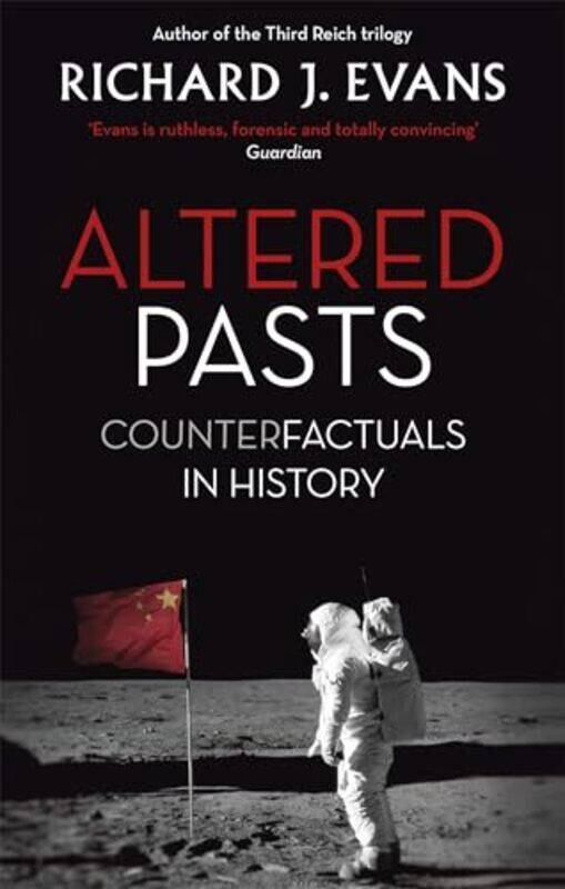 

Altered Pasts by Sir Richard J Evans-Paperback