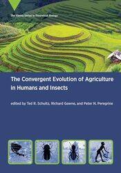 The Convergent Evolution of Agriculture in Humans and Insects by Ted R SchultzRichard Gawne-Paperback