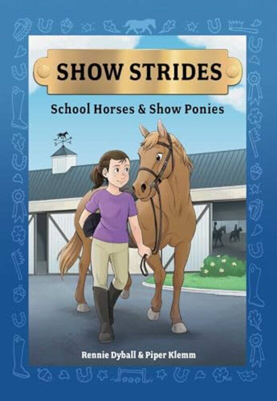 

Show Strides01 School Horses Show Ponies By Klemm Piper - Paperback