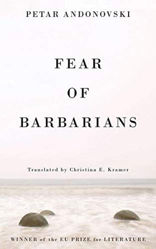 

Fear of Barbarians by Petar AndonovskiChristina E Kramer-Paperback