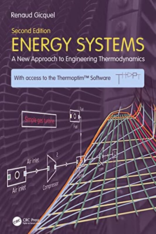 Energy Systems A New Approach To Engineering Thermodynamics by Gicquel, Renaud Paperback