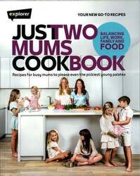 Just Two Mums Cookbook
