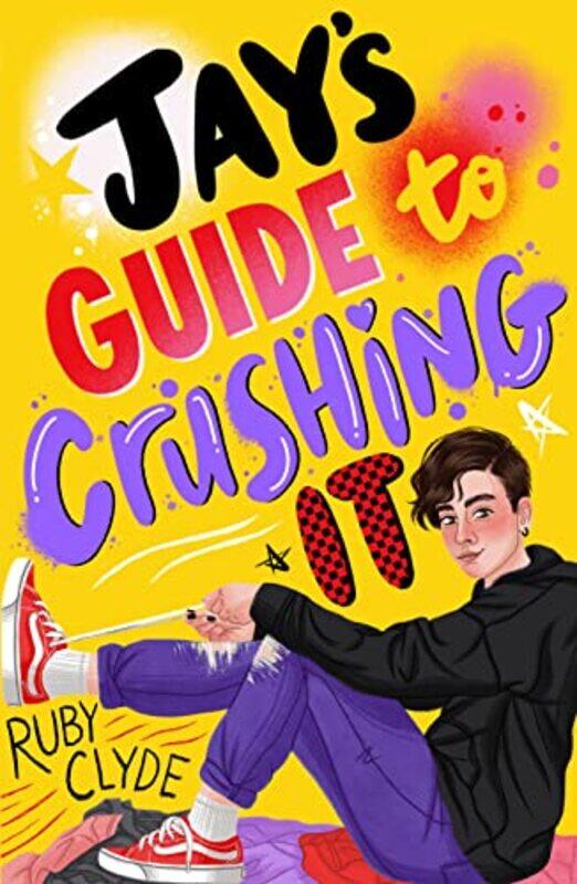 

Jays Guide to Crushing It by Ruby Clyde-Paperback