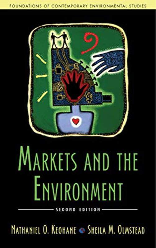 

Markets and the Environment Second Edition by Benjamin Van Rooij-Paperback