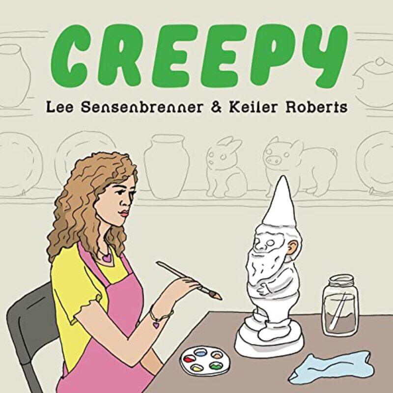 

Creepy by Keiler RobertsLee Sensenbrenner-Hardcover