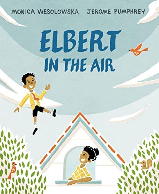 

Elbert In The Air , Hardcover by Wesolowska, Monica