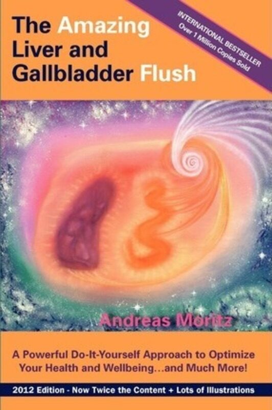 

The Amazing Liver and Gallbladder Flush.paperback,By :Moritz, Andreas