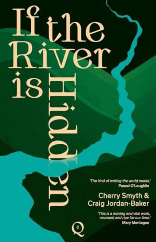 

If the River is Hidden by Cherry SmythCraig Jordan-Baker-Paperback