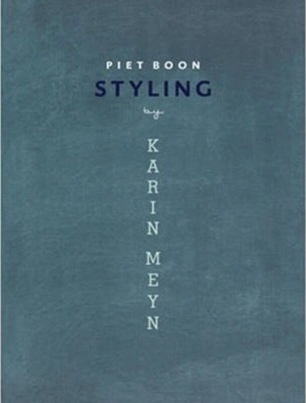 

Piet Boon(R) Styling,Paperback,ByKarin Meyn