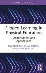 Flipped Learning in Physical Education by Terry HanleyLaura Anne Winter-Hardcover