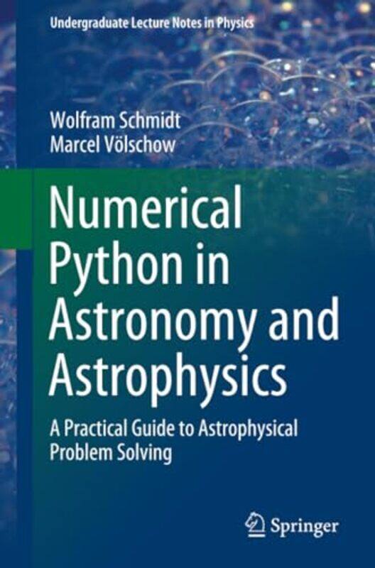 

Numerical Python in Astronomy and Astrophysics by Michael Smithson-Paperback