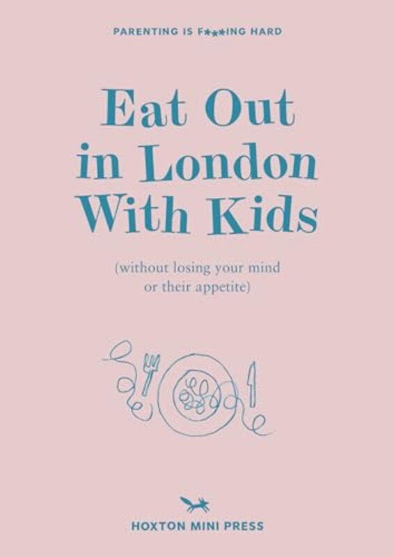 

Eat Out in London with Kids by Emmy Watts-Paperback