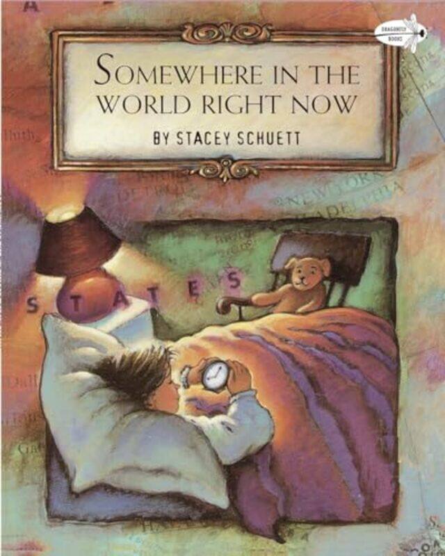 

Somewhere in the World Right Now by Stacey Schuett-Paperback