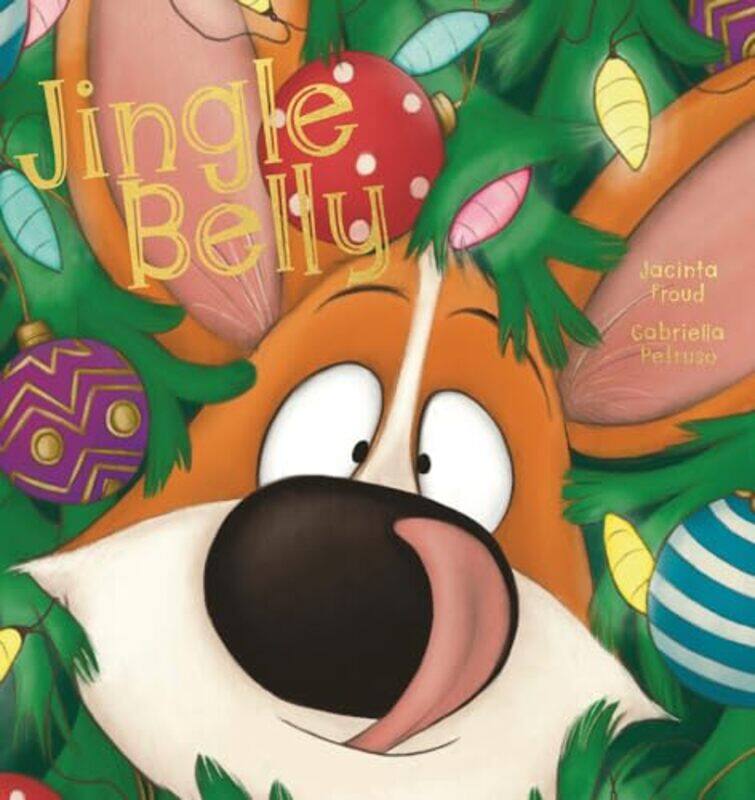 

Jingle Belly by Jacinta FroudGabriella Petruso-Paperback