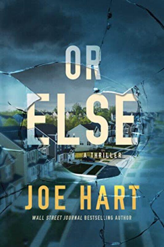 

Or Else by Joe Hart-Paperback