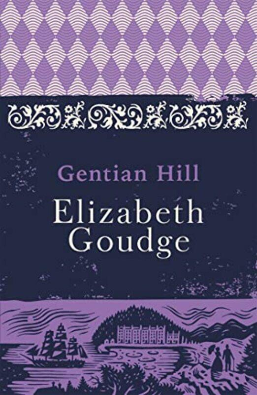 

Gentian Hill by Elizabeth Goudge-Paperback