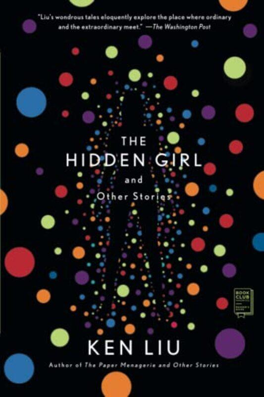 

The Hidden Girl And Other Stories by Ken Liu-Paperback