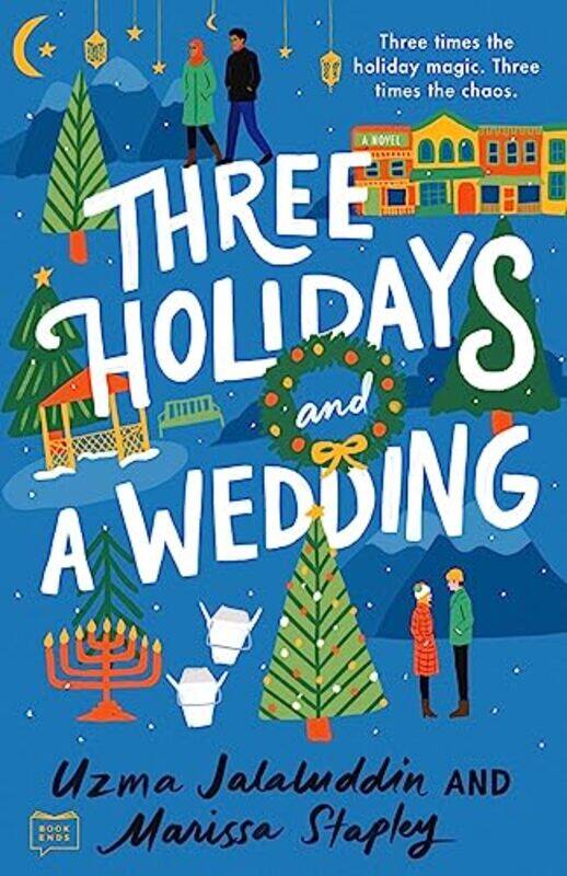 

Three Holidays And A Wedding By Jalaluddin Uzma - Paperback