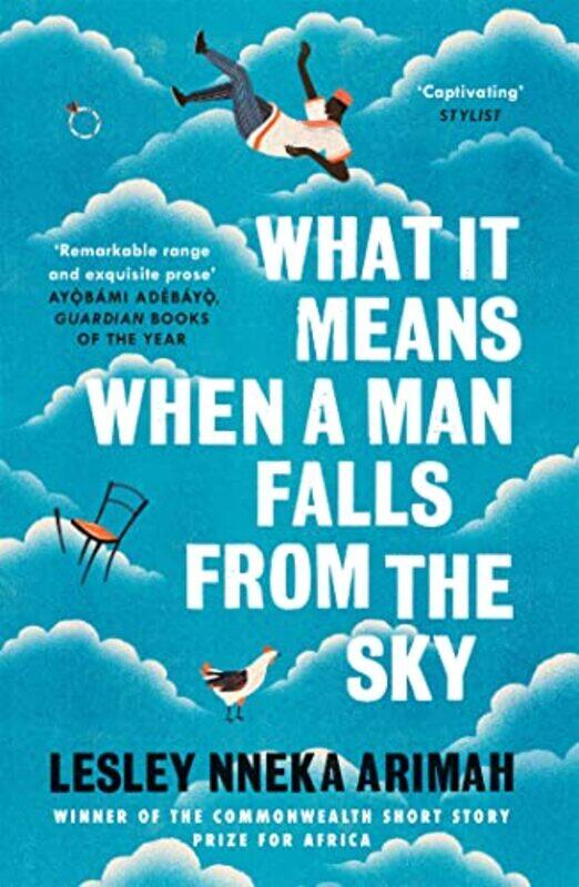 

What It Means When A Man Falls From The Sky by Lesley Nneka Arimah-Paperback