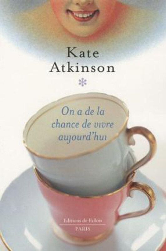 

On a La Chance De Vivre Aujourd'hui, Paperback Book, By: ATKINSON-K