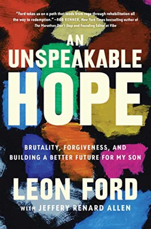 

An Unspeakable Hope by Leon Ford-Hardcover