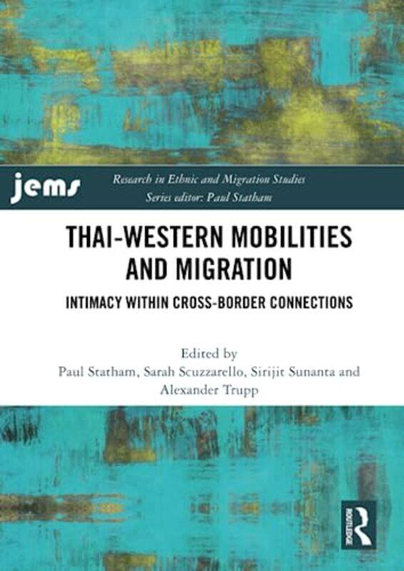 

ThaiWestern Mobilities and Migration by Nehal Leheta-Paperback