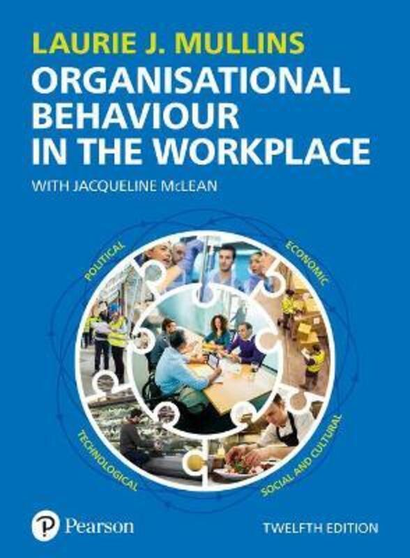 Organisational Behaviour in the Workplace,Paperback, By:Mullins, Laurie