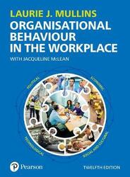 Organisational Behaviour in the Workplace,Paperback, By:Mullins, Laurie