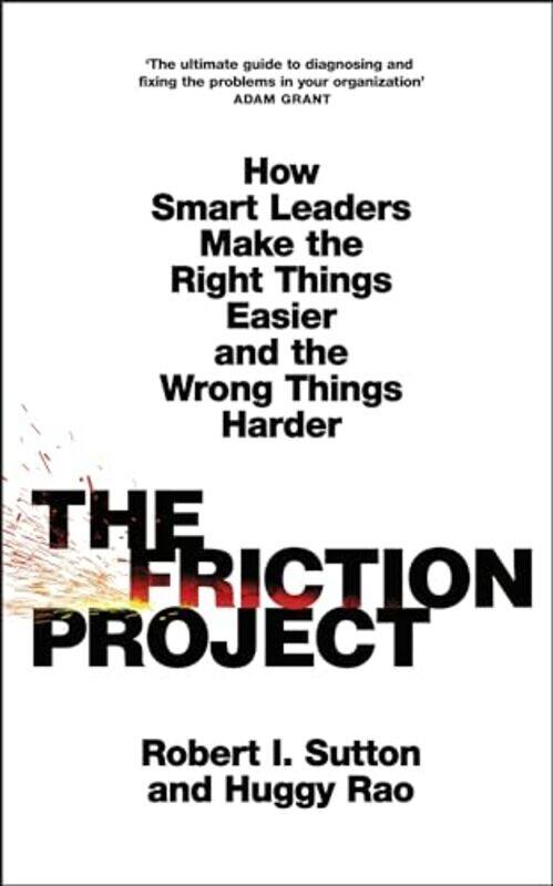 

Friction Project Robert I. Sutton Paperback