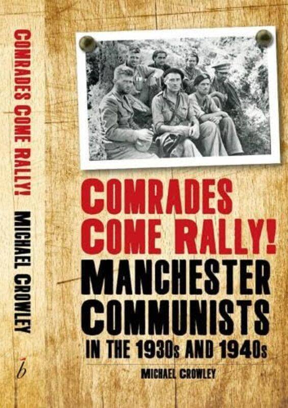 

Comrades Come Rally! by Barry University of Liverpool UK Goldson-Paperback