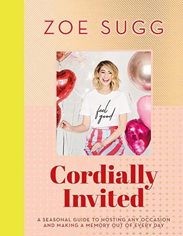 Cordially Invited, Hardcover Book, By: Zoe Sugg