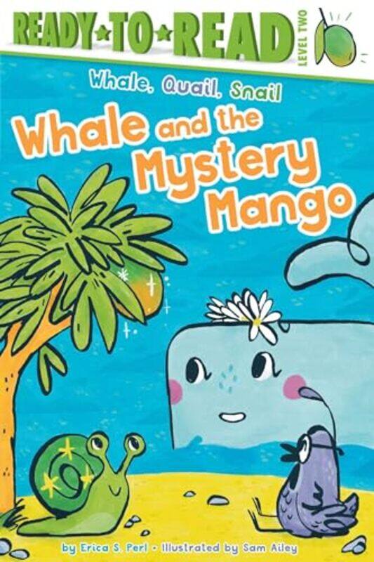 

Whale Quail Snail03 Mystery Mango By Perl Erica S - Paperback