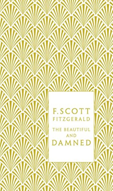 The Beautiful and Damned,Paperback,By:Scott Fitzgerald, F - Dyer, Geoff