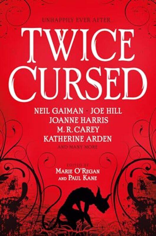 

Twice Cursed An Anthology by Neil GaimanJoe HillSarah PinboroughMR CareyMarie ORegan-Paperback