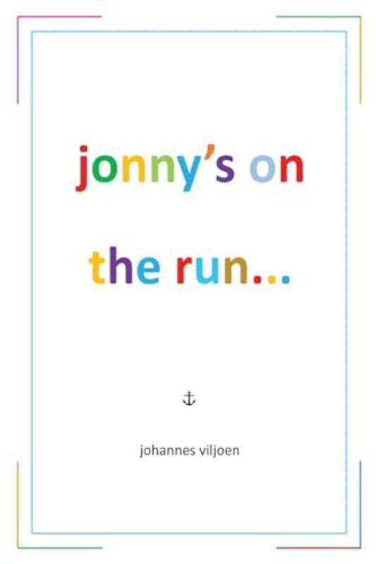 

Jonnys On The Run by Johannes Viljoen-Paperback
