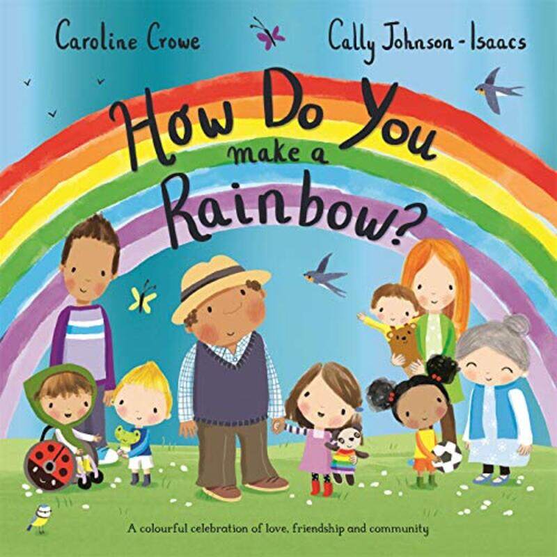 

How Do You Make a Rainbow by Caroline CroweCally Johnson-Isaacs-Paperback