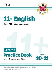 11+ GL English Stretch Practice Book & Assessment Tests Ages 1011 with Online Edition by CGP Books - CGP Books Paperback